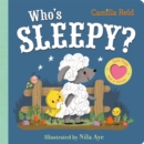 Who's Sleepy? : An Interactive Lift the Flap Book for Toddlers - Book