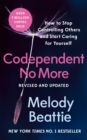 Codependent No More : How to Stop Controlling Others and Start Caring for Yourself - Book