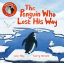 The Penguin Who Lost His Way : Inspired by a True Story - eBook
