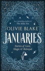 Januaries : Iconic short stories from Olivie Blake, Sunday Times bestseller and author of The Atlas Six - Book