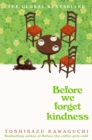 Before We Forget Kindness - Book