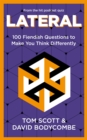 Lateral : 100 Fiendish Questions to Make You Think Differently - Book