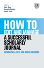 How to Edit and Manage a Successful Scholarly Journal : Humanities, Arts, and Social Sciences - eBook