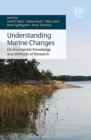 Understanding Marine Changes : Environmental Knowledge and Methods of Research - eBook