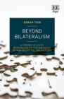 Beyond Bilateralism : A Theory of State Responsibility for Breaches of Non-bilateral Obligations - eBook