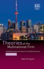 Theories of the Multinational Firm : A Multidimensional Creature in the Global Economy, Fourth Edition - eBook