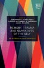 Memory, Trauma and Narratives of the Self : An Interdisciplinary Approach - eBook