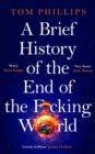 A Brief History of the End of the F*cking World - Book