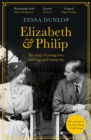 Elizabeth and Philip : A Story of Young Love, Marriage and Monarchy - Book