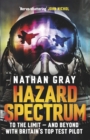 Hazard Spectrum : Life in The Danger Zone by the Fleet Air Arm s Top Gun - eBook