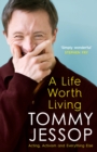 A Life Worth Living : Acting, Activism and Everything Else - Book