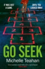 Go Seek : The most exhilarating and UNMISSABLE thriller of 2023 - Book