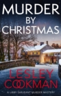 Murder by Christmas : A Libby Sarjeant Murder Mystery - Book