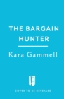 The Bargain Hunter : Easy Ways to Save Money - Book