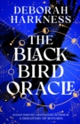 The Black Bird Oracle : The exhilarating new All Souls novel featuring Diana Bishop and Matthew Clairmont - eBook