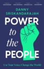 Power to the People : Use your voice, change the world - eBook