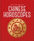 The Little Book of Chinese Horoscopes - Book