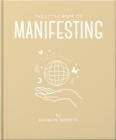 The Little Book of Manifesting - Book