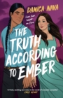 The Truth According to Ember : A smart and swoony rom-com delight! - eBook