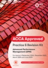 ACCA Advanced Performance Management : Practice and Revision Kit - Book