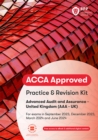 ACCA Advanced Audit and Assurance (UK) : Practice and Revision Kit - Book