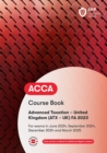 ACCA Advanced Taxation FA2023 : Course Book - Book