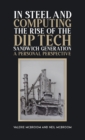 In Steel and Computing the Rise of the Dip Tech Sandwich Generation - eBook