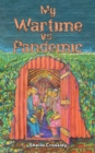 My Wartime vs. Pandemic - eBook