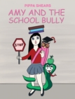 Amy and the School Bully - eBook