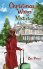 Christmas Wishes in Mistletoe - Book