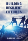 Building Resilient Futures - eBook