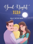 Good Night Hero - eBook