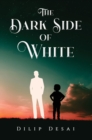 The Dark Side of White - eBook