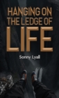 Hanging on the Ledge of Life - Book