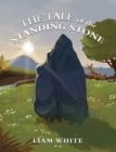 The Tale of the Standing Stone - eBook