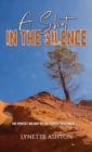 A Shot in the Silence - Book