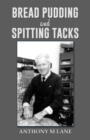 Bread Pudding and Spitting Tacks - eBook