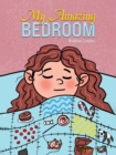 My Amazing Bedroom - eBook