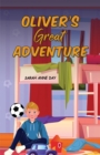 Oliver's Great Adventure - eBook
