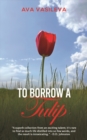 To Borrow a Tulip - Book
