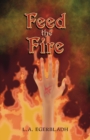 Feed the Fire - Book