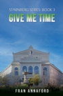 Starnberg Series: Book 3 – Give Me Time - Book