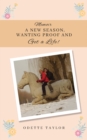 Memoir - A New Season, Wanting Proof and Get a Life! - eBook