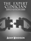 The Expert Clinician : Bridging the Clinical Divide - eBook