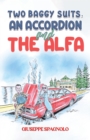 Two Baggy Suits, an Accordion and the Alfa - eBook