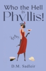 Who the Hell is Phyllis! - eBook