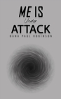 Me Is Under Attack - eBook