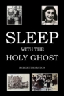 Sleep with the Holy Ghost - eBook