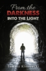 From the Darkness into the Light - eBook