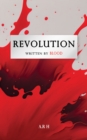 Revolution : Written by Blood - Book